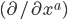 (\partial / \partial x^a)