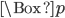 \Box p