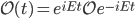 \mathcal{O}(t) = e^{iEt} \mathcal{O} e^{-iEt}