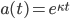 a(t) = e^{\kappa t}