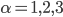 \alpha = 1, 2, 3